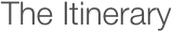 The Itinerary